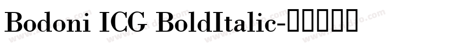 Bodoni ICG BoldItalic字体转换